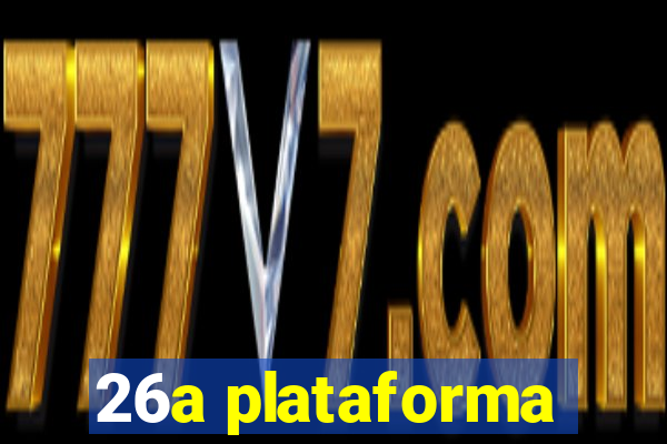 26a plataforma